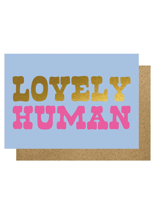 Lovely Human Gold Hot Foil Card