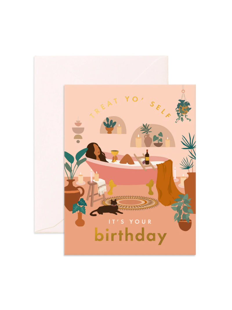 Treat Yo' Self Bath Greeting Card